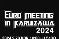 EURO MEETING IN KARUIZAWA 2024 開催予定日決定！！